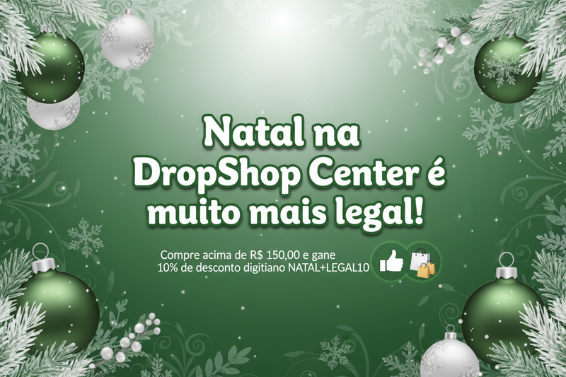 Banner estilo 1920x761 com os dizeres: Natal na DropShop Center é muito mais legal!! Compre acima de de R$ 150,00 e ganhe 10% de desconto digitando NATAL+LEGAL10 👍🛍 em tons de verde e branco.